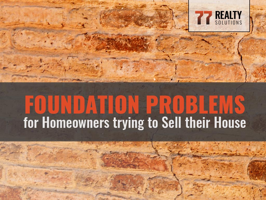 Sell your house with foundation problems